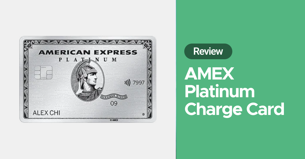 AMEX Platinum Charge Card Review (2023) SingSaver